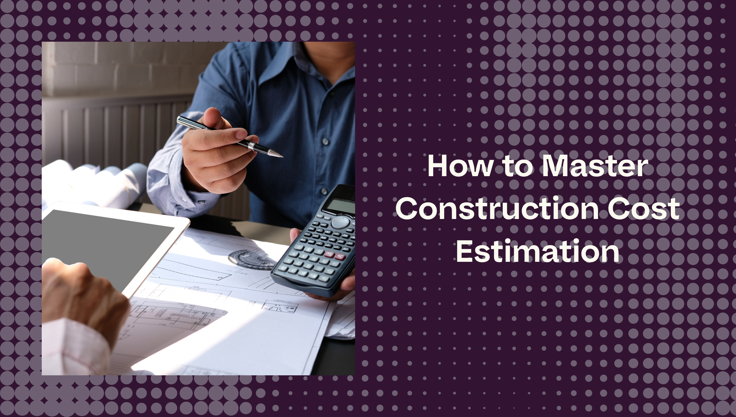 contractors doing cost estimation